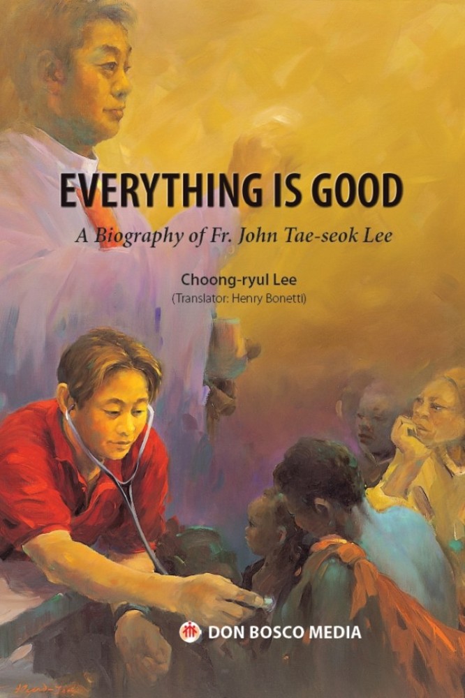 Everything is Good Fr. Lee Book