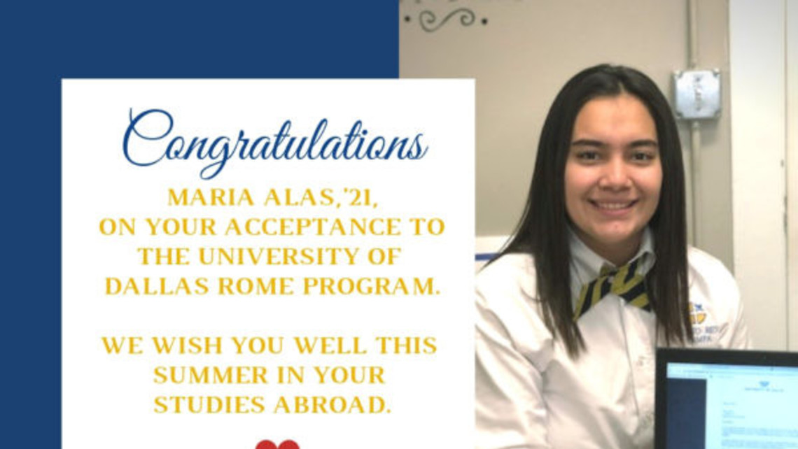 Maria Alas, accepted as a University of Dallas Study Abroad Program student