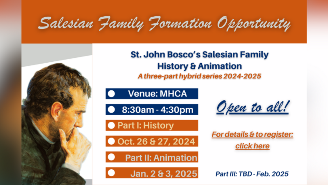 St. John Bosco’s Salesian Family History & Animation advertisement | Courtesy of Sr. Denise Sickinger, FMA Salesian Family Formation Session Pt. I